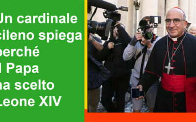 Un cardinale cileno spiega perché Papa ha scelto Leone XIV